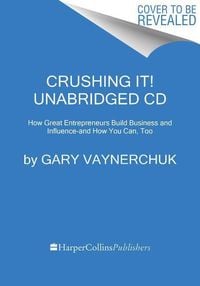 Produktbild: Vaynerchuk, G: Crushing It!/CDs