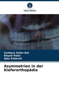 Produktbild: Asymmetrien in der Kieferorthop&auml;die