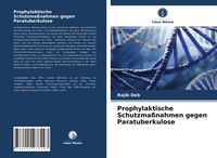 Produktbild: Prophylaktische Schutzma&szlig;nahmen gegen Paratuberkulose