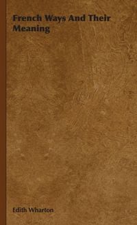 Produktbild: French Ways And Their Meaning