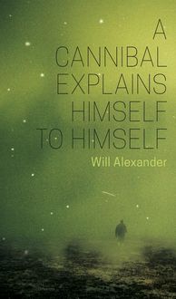 Produktbild: A Cannibal Explains Himself To Himself