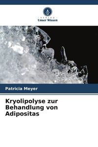Produktbild: Meyer, P: Kryolipolyse zur Behandlung von Adipositas