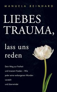 Produktbild: Liebes Trauma, lass uns reden