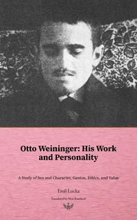 Produktbild: Otto Weininger: His Work and Personality