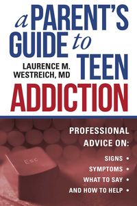 Produktbild: A Parent's Guide to Teen Addiction