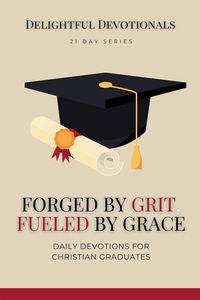 Produktbild: Forged by Grit, Fueled by Grace