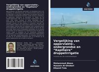 Produktbild: Vergelijking van oppervlakte-, ondergrondse en "Kapillaire" druppelirrigatie