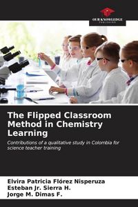 Produktbild: The Flipped Classroom Method in Chemistry Learning