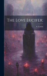 Produktbild: The Love Lucifer;