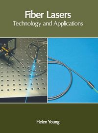 Produktbild: Fiber Lasers: Technology and Applications