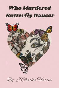 Produktbild: Who Murdered Butterfly Dancer
