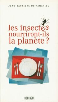 Produktbild: Les insectes nourriront-ils la plan&egrave;te ?
