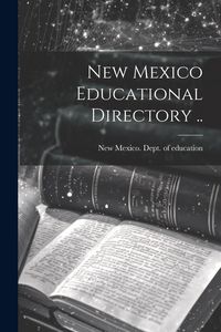 Produktbild: New Mexico Educational Directory ..