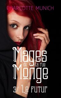 Produktbild: Le futur (Mages de la rue Monge, #3)