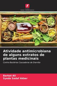 Produktbild: Atividade antimicrobiana de alguns extratos de plantas medicinais