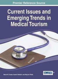 Produktbild: Current Issues and Emerging Trends in Medical Tourism
