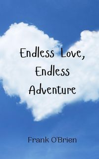 Produktbild: Endless Love, Endless Adventure