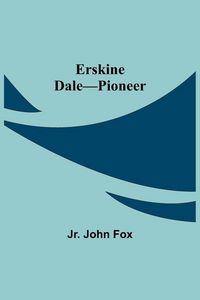 Produktbild: Erskine Dale-Pioneer