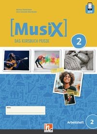 Produktbild: MusiX 2 (Ausgabe ab 2019) Arbeitsheft 2 inkl. Helbling Media App