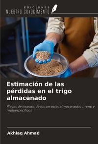 Produktbild: Estimaci&oacute;n de las p&eacute;rdidas en el trigo almacenado