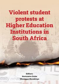 Produktbild: Violent student protests at Higher Education Institutions in South Africa
