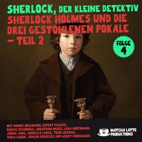Produktbild: Sherlock Holmes und die gestohlenen Pokale - Teil 2 (Sherlock, der kleine Detektiv 4)