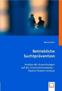 Produktbild: Kern, M: Betriebliche Suchtpr&auml;vention