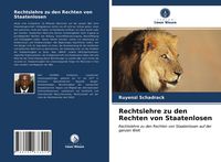 Produktbild: Rechtslehre zu den Rechten von Staatenlosen