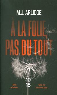 Produktbild: A la folie, pas du tout