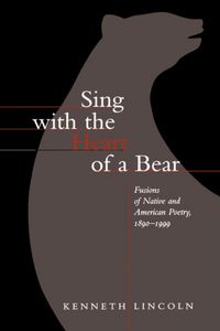 Produktbild: Lincoln, K: Sing with the Heart of a Bear