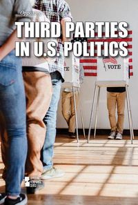 Produktbild: Third Parties in U.S. Politics