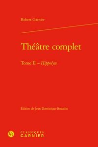 Produktbild: Theatre Complet Tome 2 : Hippolyte