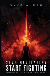 Produktbild: Stop Meditating, Start Fighting
