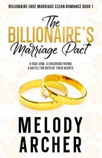 Produktbild: The Billionaire's Marriage Pact (Clean Billionaire Fake Marriage Romance Series, #1)