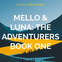 Produktbild: Mello & Luna: The Adventurers Book One