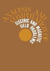 Produktbild: Analysis and Computation of Electric and Magnetic Field Problems