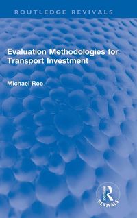 Produktbild: Evaluation Methodologies for Transport Investment