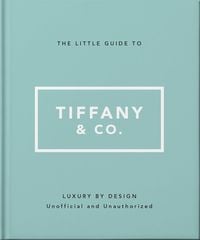 Produktbild: The Little Guide to Tiffany & Co.
