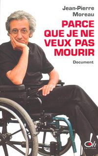 Produktbild: Parce que je ne veux pas mourir