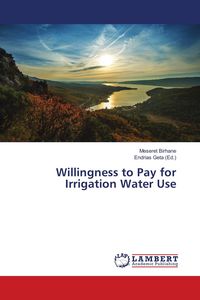 Produktbild: Willingness to Pay for Irrigation Water Use