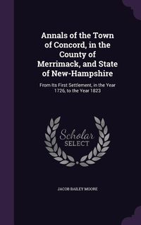 Produktbild: Annals of the Town of Concord, in the County of Merrimack, and State of New-Hampshire