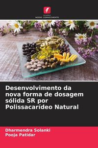 Produktbild: Desenvolvimento da nova forma de dosagem s&oacute;lida SR por Polissacar&iacute;deo Natural