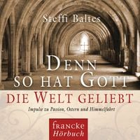 Produktbild: Denn so hat Gott die Welt geliebt