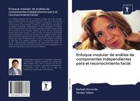Produktbild: Enfoque modular de an&aacute;lisis de componentes independientes para el reconocimiento facial