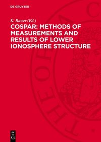 Produktbild: COSPAR: Methods of Measurements and Results of Lower Ionosphere Structure