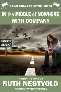 Produktbild: In the Middle of Nowhere With Company (Tales From Far Beyond North)
