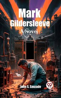 Produktbild: Mark Gildersleeve A Novel