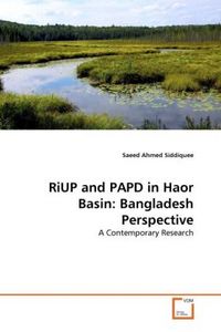 Produktbild: Siddiquee, S: RiUP and PAPD in Haor Basin: Bangladesh Perspe