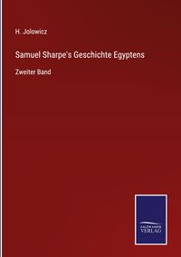 Produktbild: Samuel Sharpe's Geschichte Egyptens