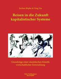 Produktbild: Reisen in die Zukunft kapitalistischer Systeme